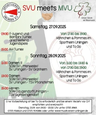 🤝 SVU meets MVU 🎶
Am 27. & 28. September erwartet euch in Unlingen ein sportliches & musikalisches Wochenende: Turniere, spannende Spiele und leckere Hähnchen mit Pommes 🍗🍟 - auch To Go!

Kommt vorbei und feiert mit uns! 🎉